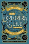 The Explorers Guild: Volume One: A Passage to Shambhala - Jon Baird, Rick Ross, Kevin Costner