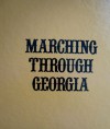 Marching through Georgia: William T. Sherman's personal narrative of his march through Georgia - William T Sherman