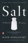 Salt: A World History - Mark Kurlansky