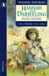 Hannah And Darjeeling - Diana Hendry