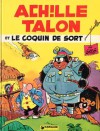 Achille Talon et le coquin de sort - Greg