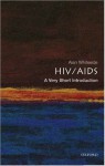 HIV/AIDS: A Very Short Introduction - Alan Whiteside