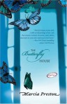 The Butterfly House - Marcia Preston