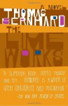 The Lime Works: A Novel - Thomas Bernhard