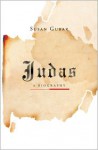 Judas: A Biography - Susan Gubar