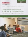 Ingenix Learning: Comprehensive Instruction in the Use of Procedure Codes: Understanding and Using CPT Codes - Ingenix