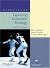 Exploring Corporate Strategy: Text & Cases (7th Edition) - Gerry Johnson, Kevan Scholes, Richard Whittington