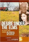 Desire Under the Elms - Eugene O'Neill, Paul Adelstein, Orson Bean, Amy Brenneman, Dwier Brown, Maurice Chasse, Charlie Kimball