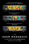 Rage Is Back - Adam Mansbach