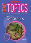 Dinosaurs (Hot Topics) - Peter Riley