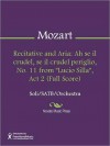 Recitative and Aria: Ah se il crudel, se il crudel periglio, No. 11 from "Lucio Silla", Act 2 (Full Score) - Wolfgang Amadeus Mozart