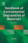 Handbook of Environmental Degradation of Materials - Myer Kutz