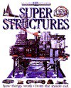 Super Structures - Philip Wilkinson