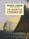 The Mauritius Command (Aubrey/Maturin Book 4) - Patrick O'Brian, Simon Vance