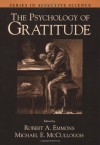 The Psychology of Gratitude (Series in Affective Science) - Robert A. Emmons, Michael E. McCullough