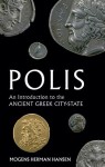 Polis: An Introduction To The Ancient Greek City State - Mogens Herman Hansen