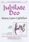 Jubilate Deo: SSA Edition - Mary Lynn Lightfoot