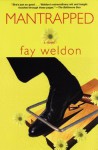 Mantrapped - Fay Weldon