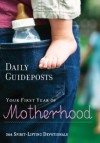 Daily Guideposts: Your First Year of Motherhood - Julia Attaway