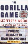 The Gorilla Game: Picking Winners in High Technology - Geoffrey A. Moore