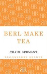 Berl Makes Tea - Chaim Bermant