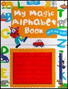 My Magic Alphabet Book - Sally Hewitt