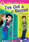 I've Got A Secret - Lara Bergen