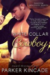 White Collar Cowboy - Parker Kincade