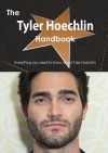 The Tyler Hoechlin Handbook - Everything You Need to Know about Tyler Hoechlin - Emily Smith