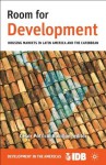 Room for Development (Development in the Americas) - Inter-American Development Bank