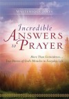 Incredible Answers to Prayer - Guideposts Books