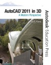 AutoCAD 2011 in 3D: A Modern Perspective - Frank Puerta, Autodesk