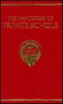 Handbook of Private Schools - Porter Sargent, Porter Sargent Staff