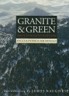 Granite & Green: Above North-East Scotland - Angus MacDonald, Patricia MacDonald, Patricia McDonald