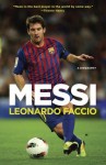 Messi: A Biography (Vintage) - Leonardo Faccio