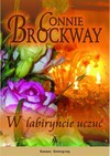 W labiryncie uczuĆ - Connie Brockway