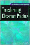 Transforming Classroom Practice: The Best of ASCD's Update Newsletters - John O'Neil