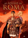 As Águias de Roma, livro II - Enrico Marini, Catherine Labey