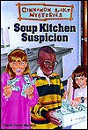 Soup Kitchen Suspicion - Dandi Daley Mackall