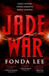 Jade War - Fonda Lee