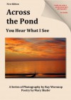 Across the Pond - You Hear What I See - Ray Worsnop, Mary Shafer