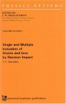 Single and Multiple Ionization of Atoms and Ions by Electron Impact - Raymond Bonnett