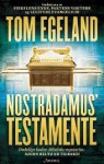 Nostradamus' testamente - Tom Egeland