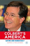 Colbert's America: Satire and Democracy - Sophia A. McClennen