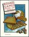 Board Games Round the World: A Resource Book for Mathematical Investigations - Robbie Bell, Michael Cornelius