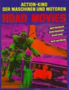 Road Movies: Action Kino Der Maschinen Und Motoren - Adolf Heinzlmeier