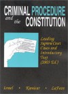 Criminal Procedure and the Constitution: Leading Supreme Court Cases and Introductory Text, 2003 (American Casebook) - Jerold H. Israel, Wayne R. Lafave