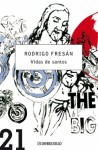 Vidas De Santos - Rodrigo Fresán