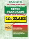 How to Prepare for the State Standards: 4th Grade - Nancy Samuels