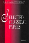 Selected Classical Papers - D.R. Shackleton Bailey